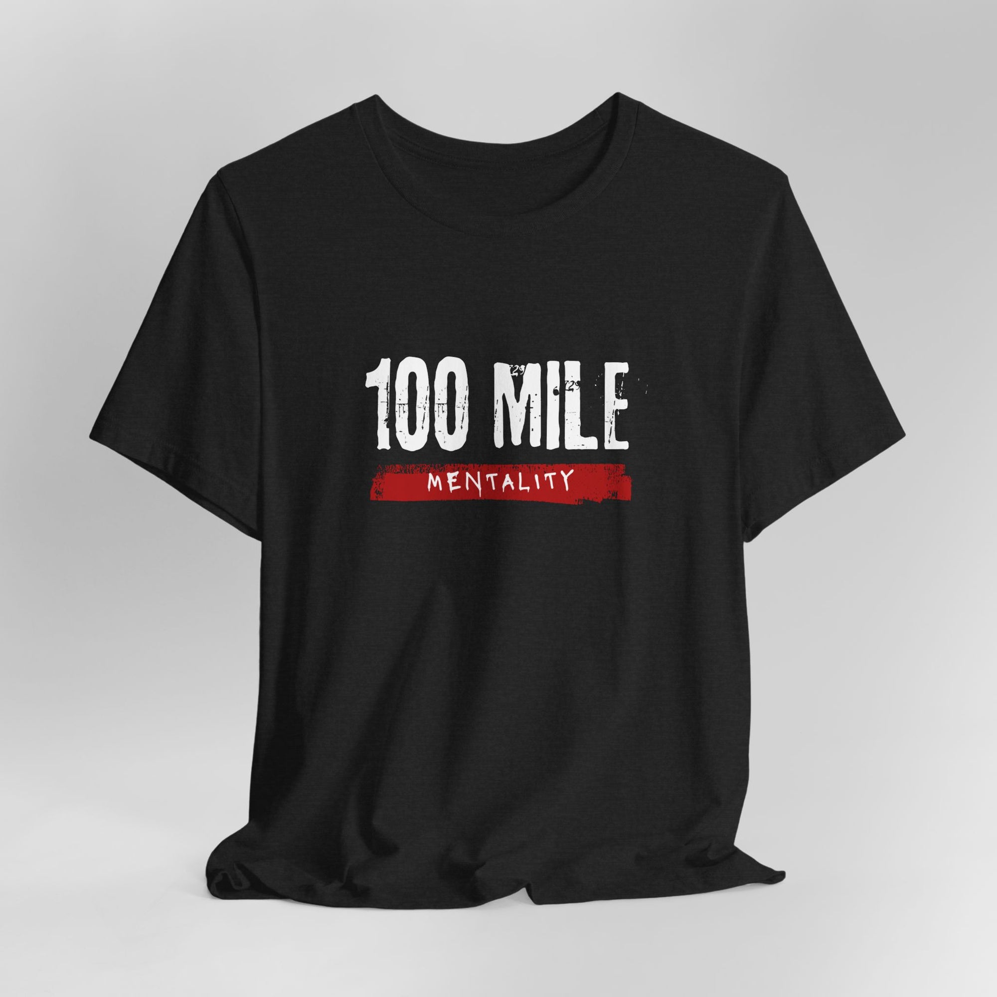 100 Mile Mentality