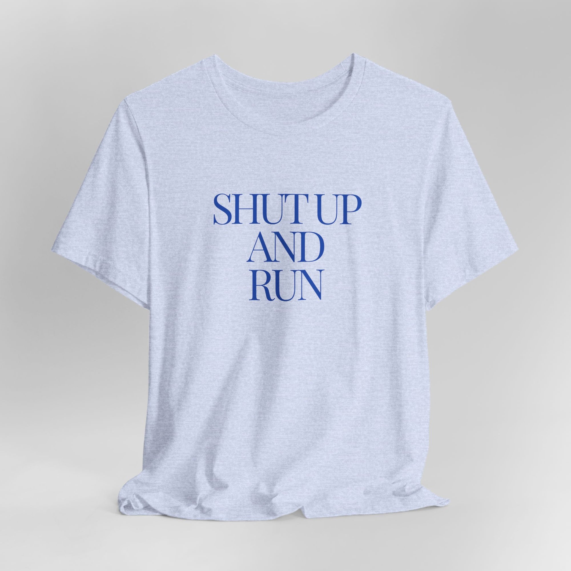 Shut Up and Run