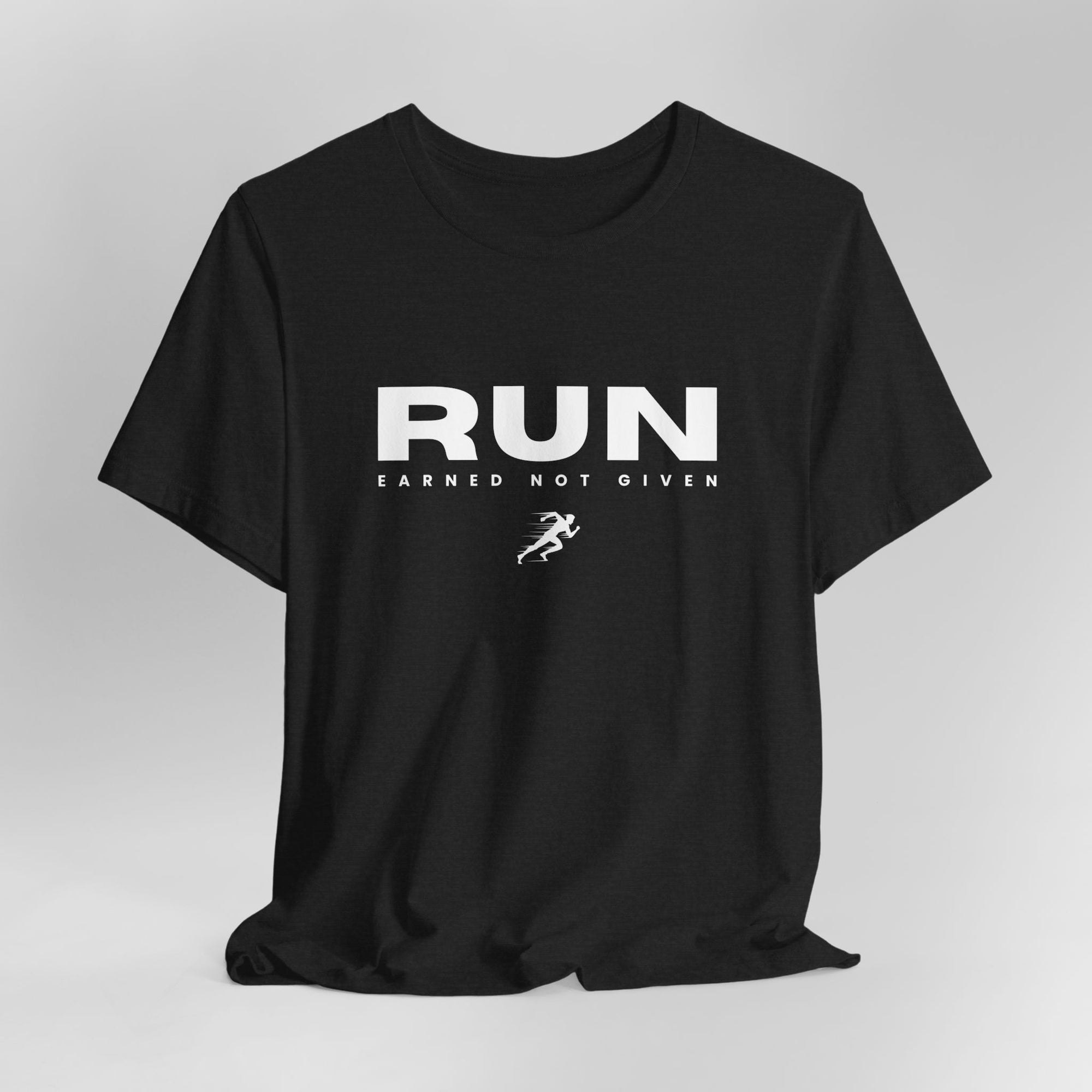 Running is Earned