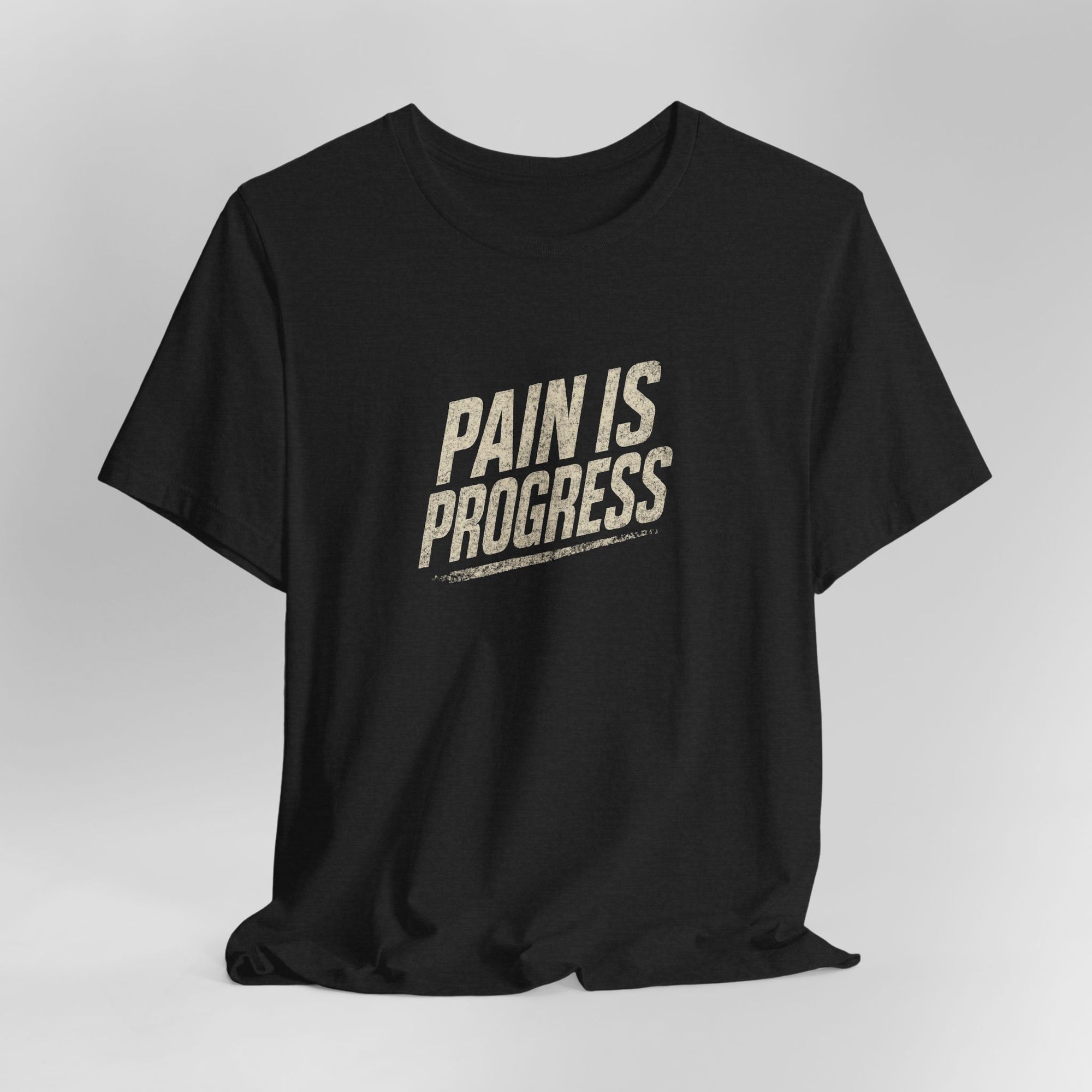 Pain is Progress