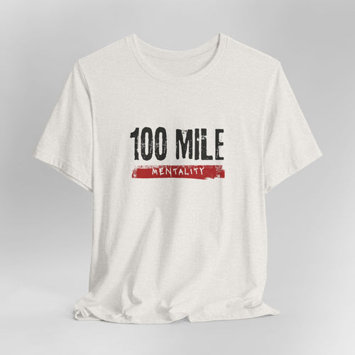 100 Mile Mentality