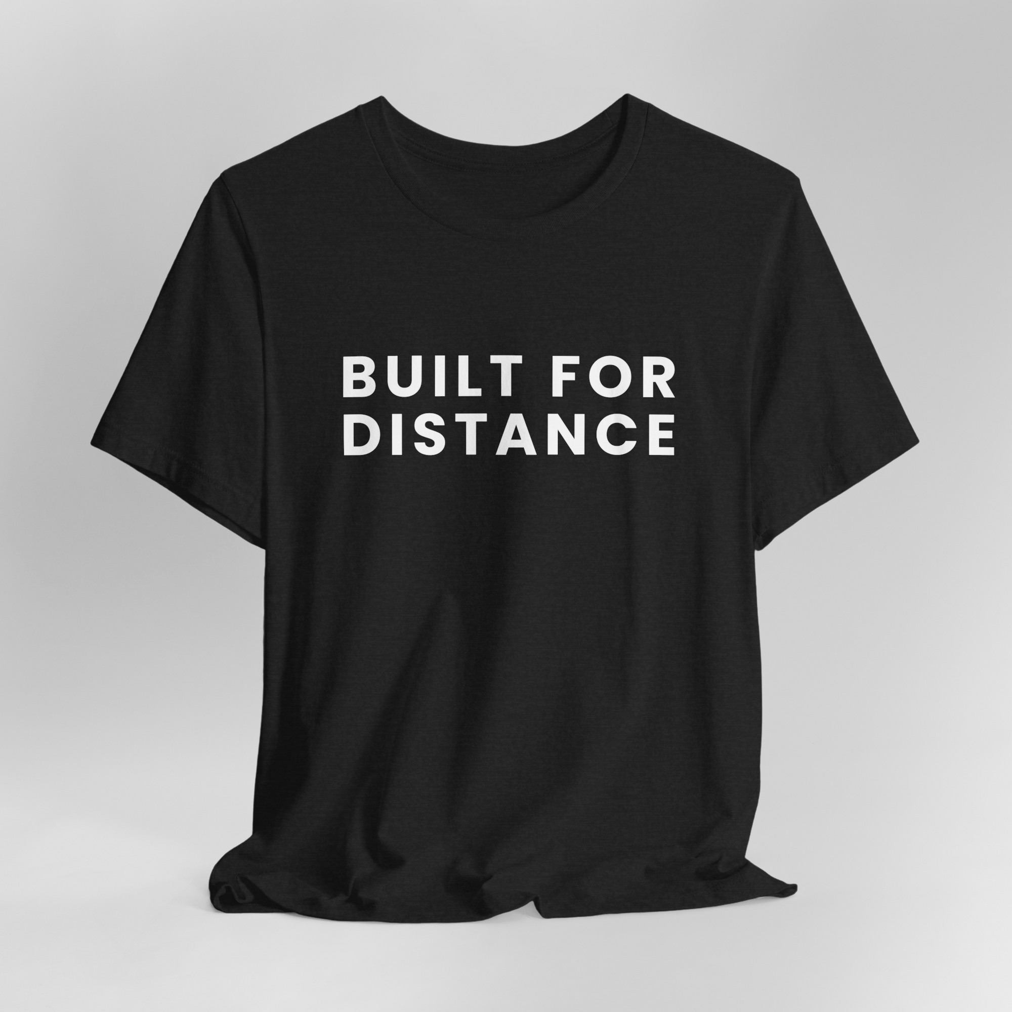 Built For Distance