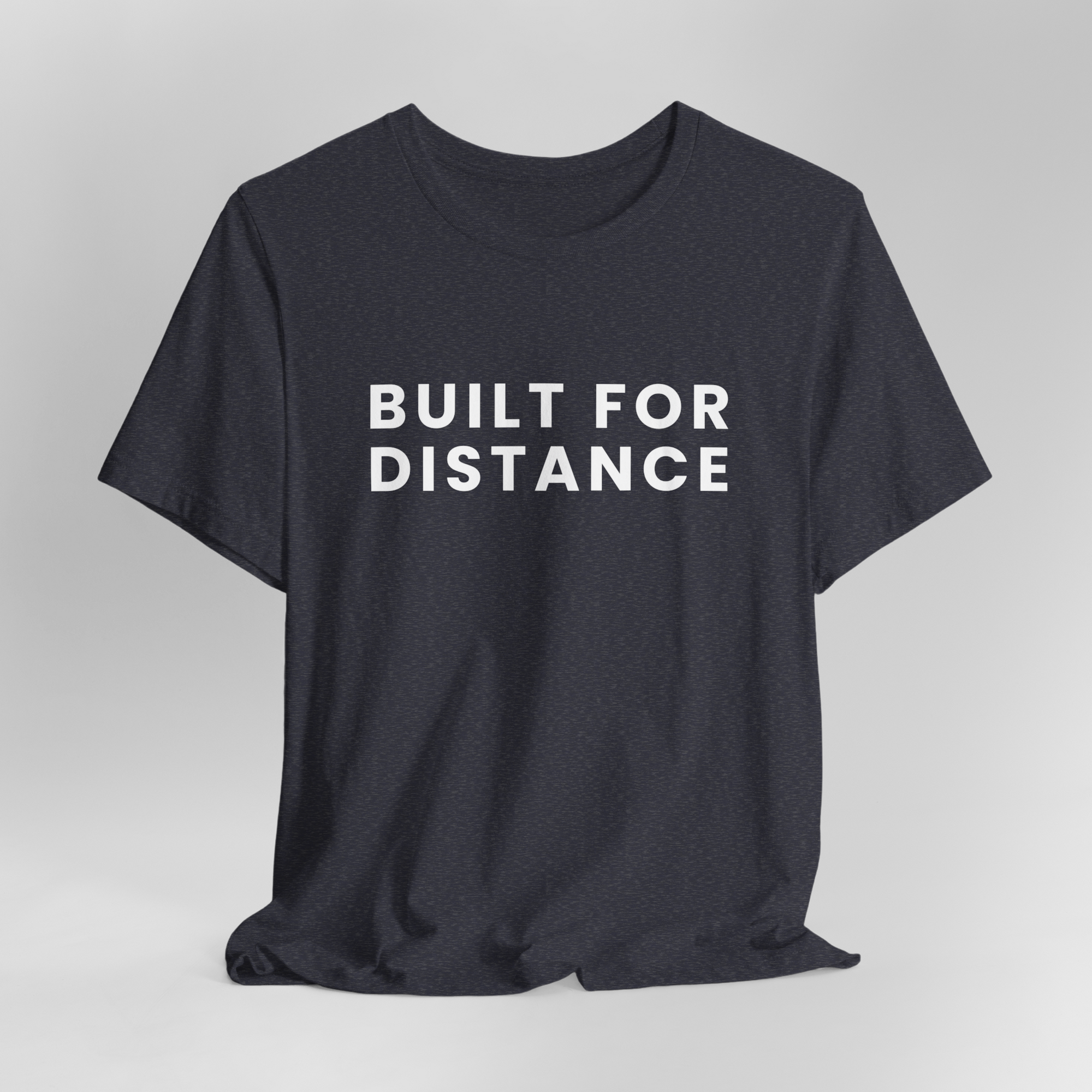 Built For Distance