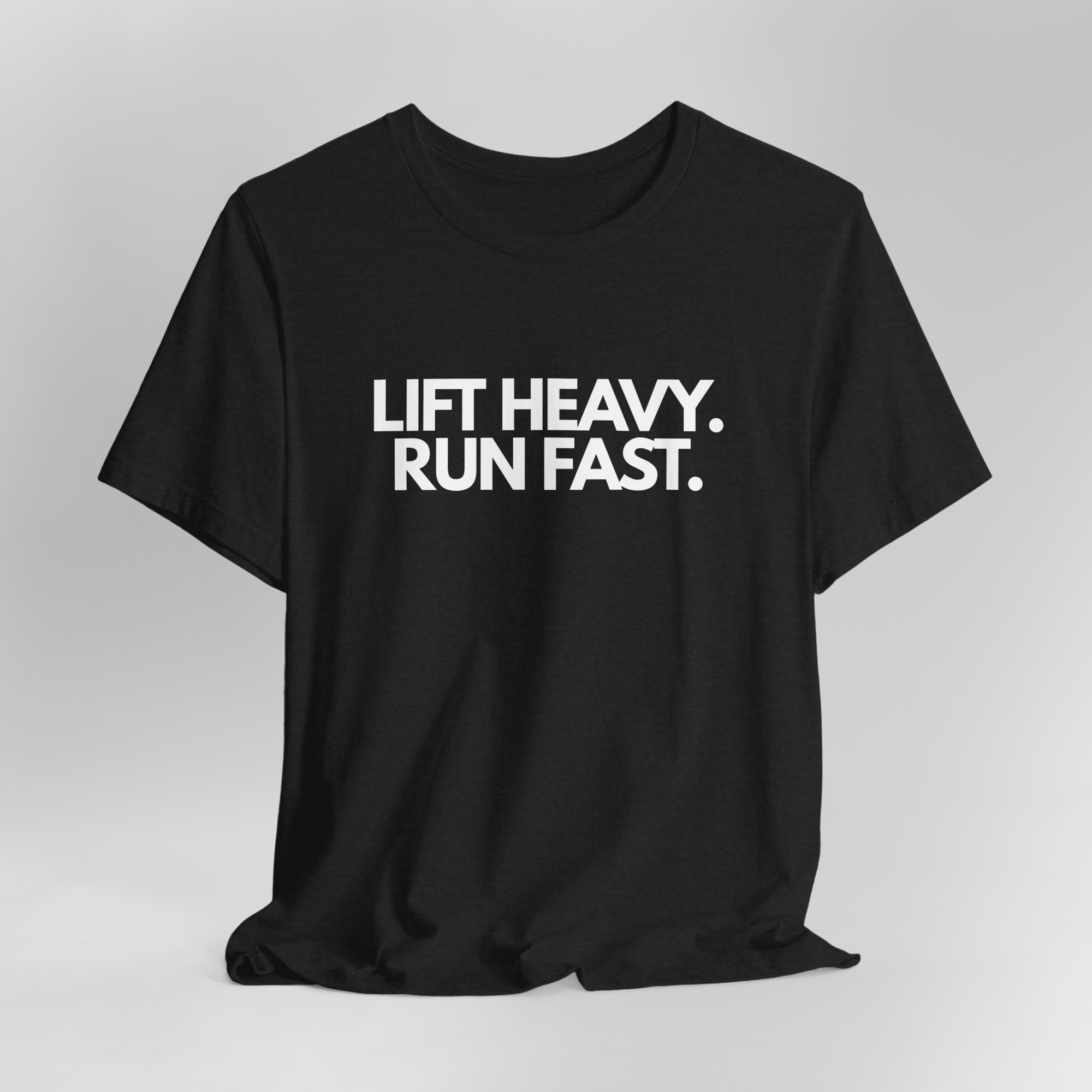 Lift Heavy Run Fast