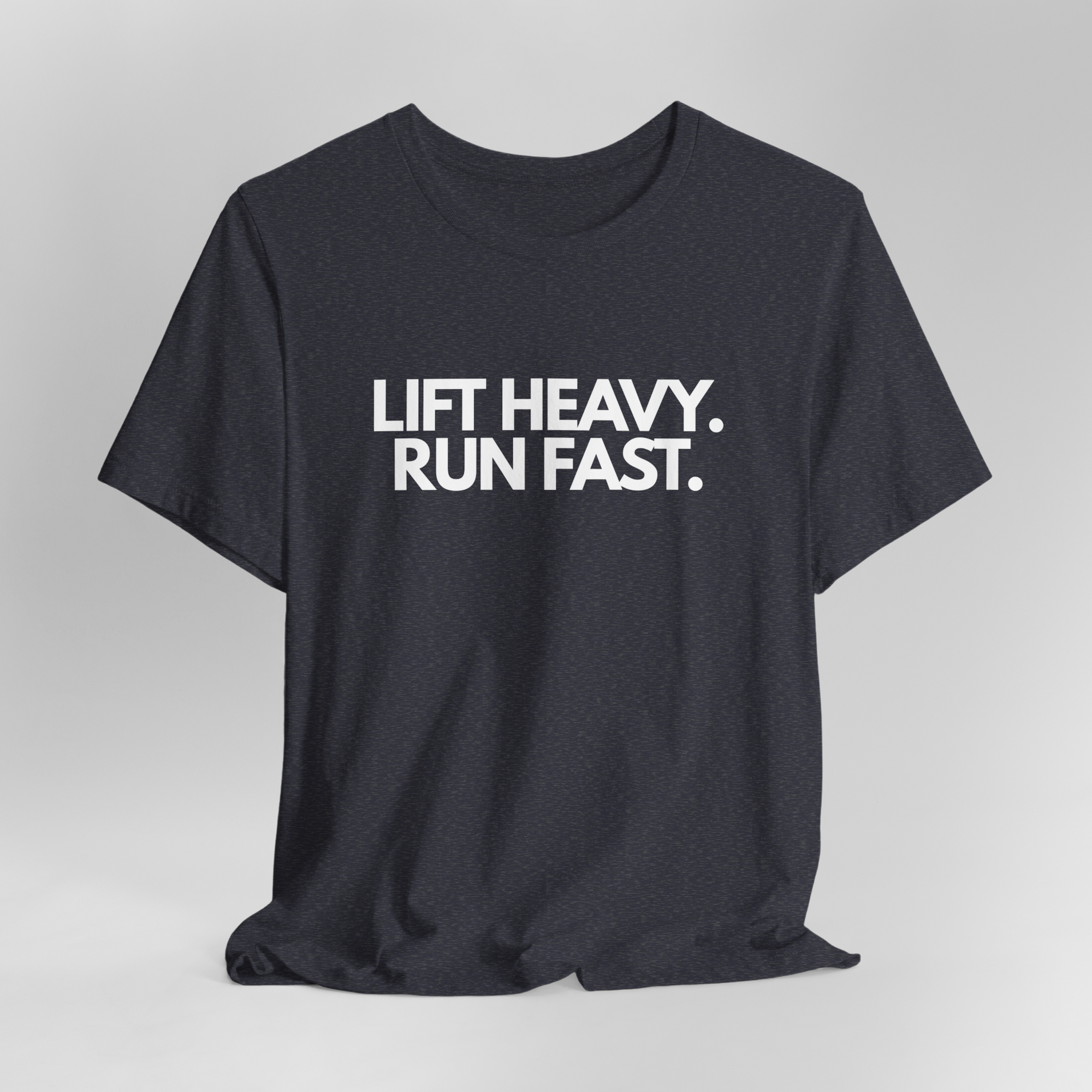 Lift Heavy Run Fast