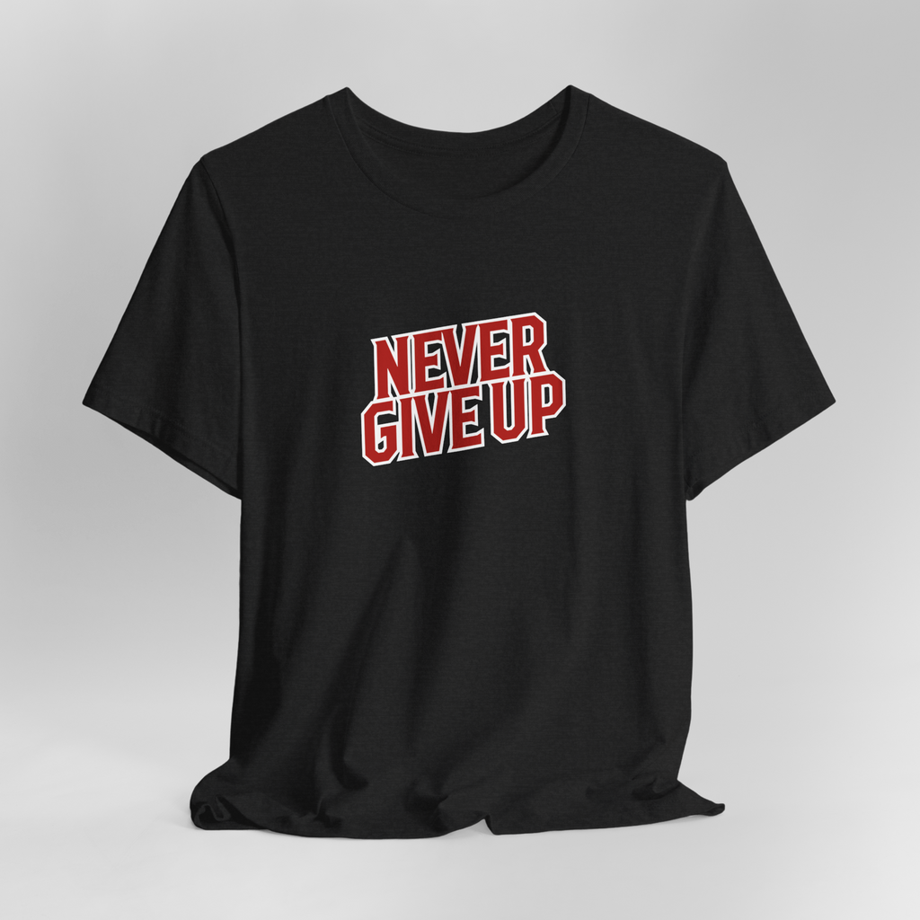 Never Give Up